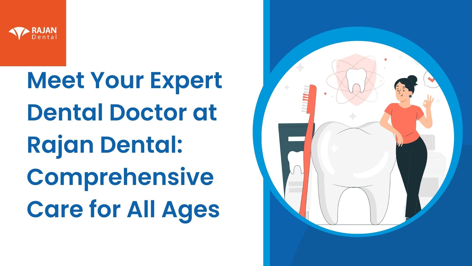 Meet Your Expert Dental Doctor: Comprehensive Care for All Ages